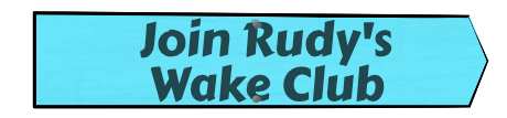 Join Rudy's Wake Club